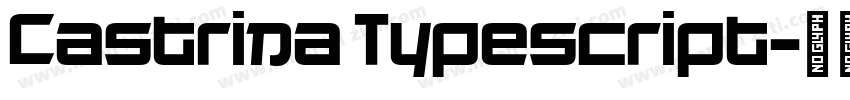 Castrina Typescript字体转换